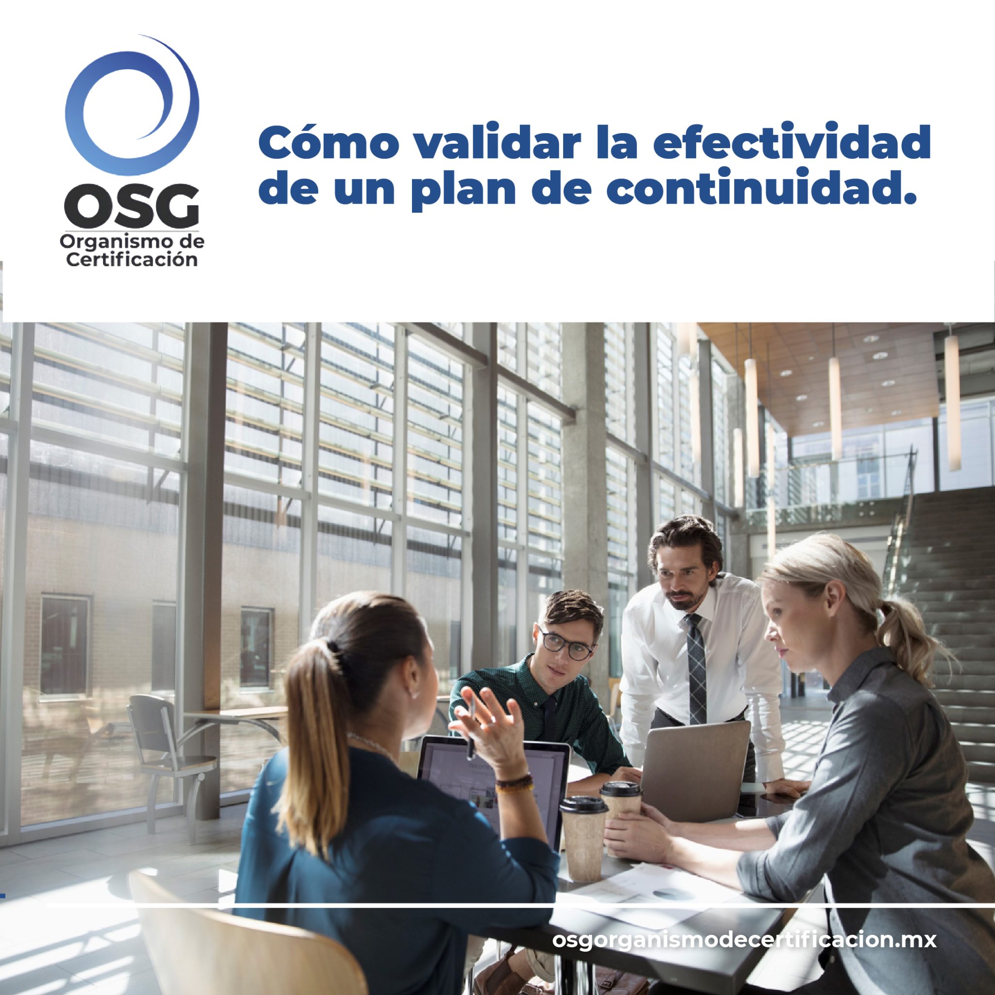 Cómo validar la efectividad de un plan de continuidad – OSG