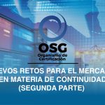 Segunda Parte – Nuevos Retos para el Mercado en materia de Continuidad